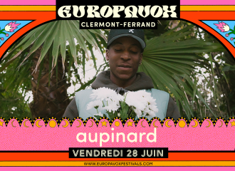 Aupinard | Festival Europavox 2024