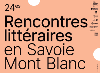 24es Rencontres littéraires en Savoie Mont Blanc